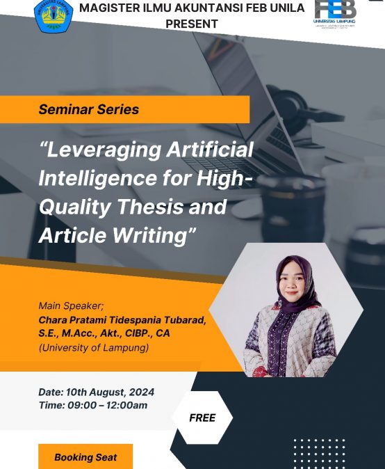 Seminar Series “Leveraging Artificial Intelligence For High-Quality Thesis and Article Writing”